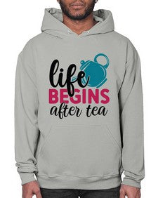 Life Begins After Tea 1298# - tea- Hoodie