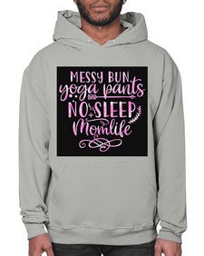 Messy bun yoga pants no sleep momlife  424# - yoga- Hoodie