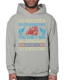 No excuses no explanations you dont win on emotiom you win on execution 52# - motorcycle- Hoodie
