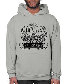 Not All Angels Have Wings Some Have Stethoscopes Style Style 1135# - nurse- Hoodie