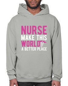Nurse make this world a better place 1179# - nurse- Hoodie