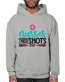 Nurses Need Shoot Too Style Style 1249# - nurse- Hoodie