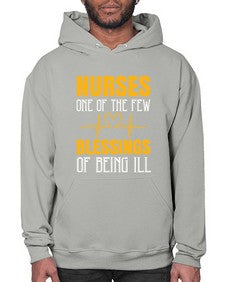Nurses one of the few blessings of being ill Style 1261# - nurse- Hoodie