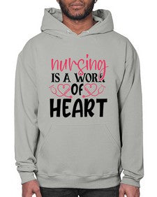 Nursing is a work of heart Style 1268# - nurse- Hoodie
