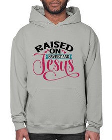 Raised On Sweet And Jesus 1492# - tea- Hoodie