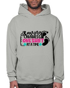 Saving Babies One Shift At A Time Style Style 1371# - nurse- Hoodie