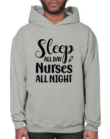 Sleep all day nurses all 1400# - nurse- Hoodie