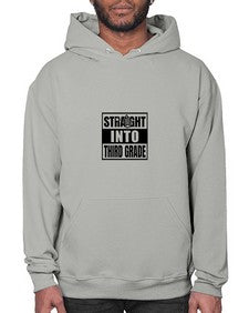 Straight into third grade 905# - third grade- Hoodie