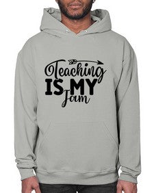 Teaching Is My Jam 1481# - teacher- Hoodie