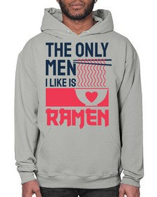 The Only Men I Like 1623# - Ramen- Hoodie