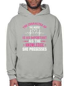 The character of the nurse is as important as the knowledge she possesses Style 1506# - nurse- Hoodie