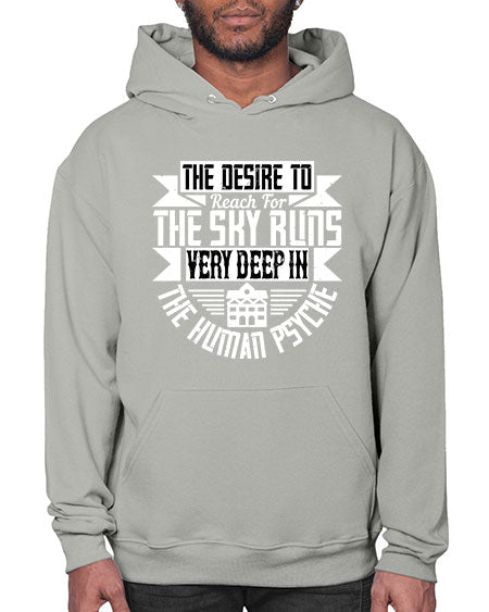 The desire to reach for the sky runs very deep in the human psyche Style 418# - architect- Hoodie