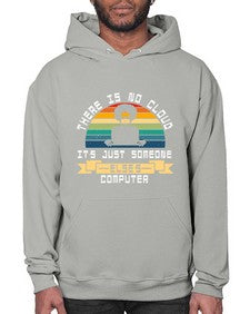 There is no cloud 11# - computer- Hoodie