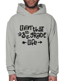 Third Grade Life 967# - third grade- Hoodie
