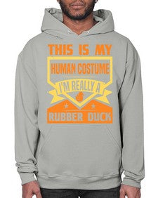 This Is My Human Costume Im Really A Rubber Duck Style 13# - ducks- Hoodie