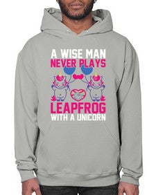 a wise man never plays leapfrog with a unicorn 5# - unicorn- Hoodie