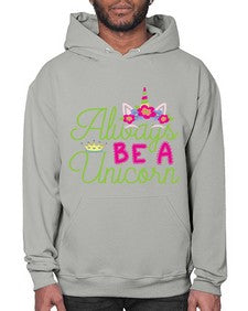always be a unicorn 7# - unicorn- Hoodie