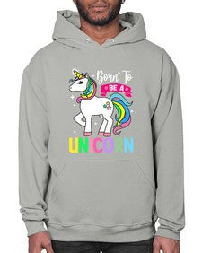 born to be a unicorn 72# - unicorn- Hoodie