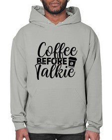 coffee before talkie 764# - tea- Hoodie