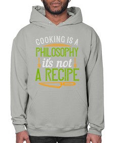 cooking is a philosophyits not a recipe 129# - cooking- Hoodie