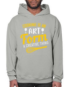 cooking is an art form a creative thing 132# - cooking- Hoodie