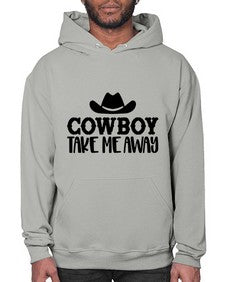 cowboy take me away 348# - western- Hoodie