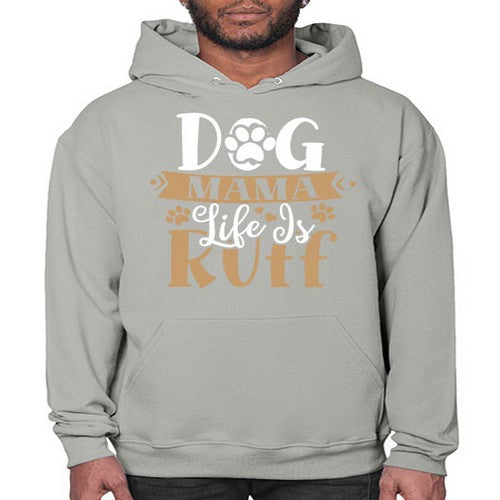 dog mama life is ruff 82# - dogs- Hoodie