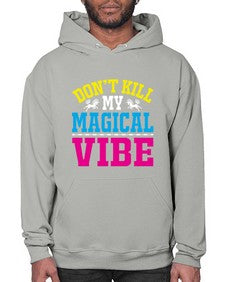 dont kill my magical vibe 95# - unicorn- Hoodie