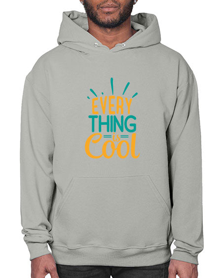 every thing is cool Style 105# - summer- Hoodie