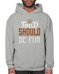 food should be fun 173# - cooking- Hoodie