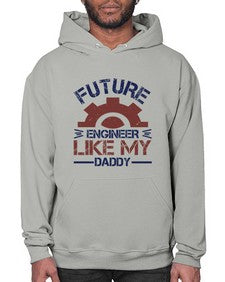 future engineer like my daddy Style 165# - engineer- Hoodie