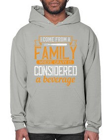 i come from a family where gravy is considered a beverage 202# - cooking- Hoodie