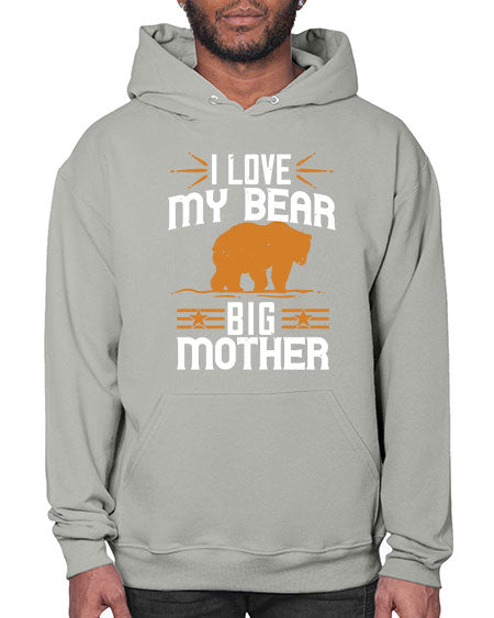 i love my big mother bear 139# - bears - animals- Hoodie