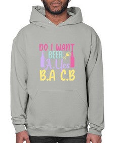 i want beer ayes ba cb 250# - beer- Hoodie