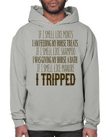 if i smell like mints i am feeding my horse treats - horse- Hoodie