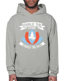 inhale the future exhale the past  336# - yoga- Hoodie
