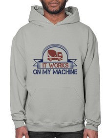 it work on my machine Style 247# - engineer- Hoodie