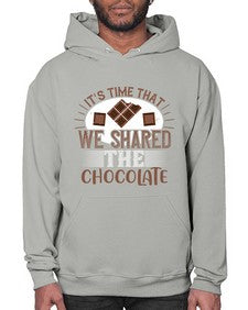 its time that we shared the chocolate 289# - chocolate- Hoodie
