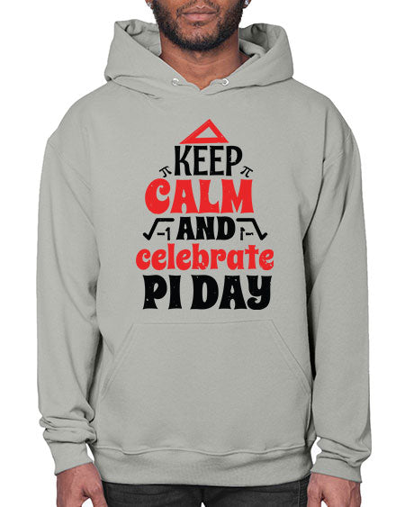keep calm and celebrate pi day 26# - pi- Hoodie