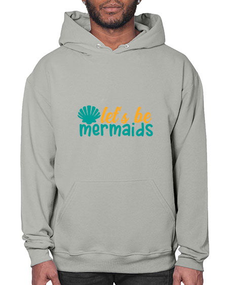 lets be mermaids Style 93# - summer- Hoodie