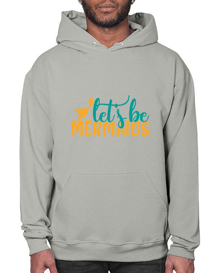 lets be mermaids Style 94# - summer- Hoodie
