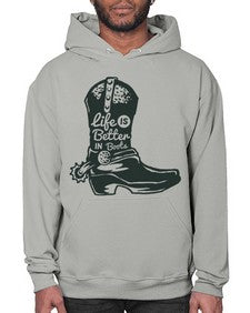 life is better in boots 730# - western- Hoodie
