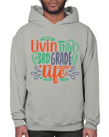 livin that third garde life 507# - third grade- Hoodie