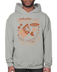 moderation honey in all things but love and chocolate thats my motto 337# - chocolate- Hoodie