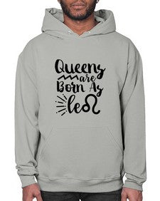 queens Are Born As Leo 386# - leo- Hoodie