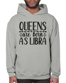 queens are born as Libra 395# - libra- Hoodie