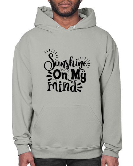 sunshine on my mind Style 73# - summer- Hoodie