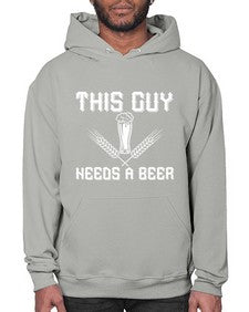 this guy needs a beer 1645# - beer- Hoodie