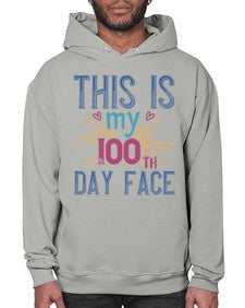 this is my one hundredth day face 984# - one hundred days- Hoodie