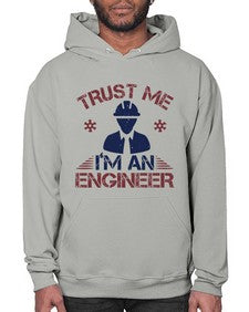 trust me Im an engineer Style 455# - engineer- Hoodie